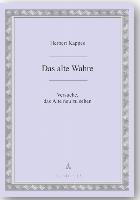 Das alte Wahre