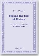 Beyond the End of History