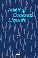 NMR of Ordered Liquids