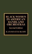 Black Women in American Bands and Orchestras