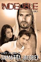 Indelible: Book 5 - A New Life Series