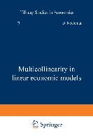 Multicollinearity in Linear Economic Models