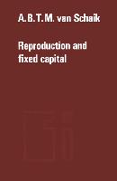 Reproduction and Fixed Capital