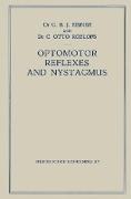 Optomotor Reflexes and Nystagmus