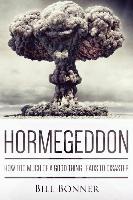 Hormegeddon: How Too Much of a Good Thing Leads to Disaster