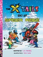 The X-Tails Ski at Spider Ridge