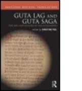 Guta Lag and Guta Saga: The Law and History of the Gotlanders