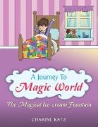 A Journey to Magic World