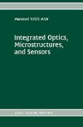 Integrated Optics, Microstructures, and Sensors