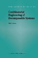 Combinatorial Engineering of Decomposable Systems