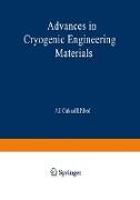 Advances in Cryogenic Engineering Materials