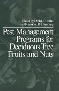 Pest Management Programs for Deciduous Tree Fruits and Nuts