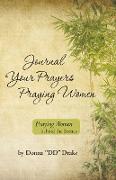 Journal Your Prayers Praying Women