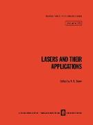 Lasers and Their Applications / Lazery I Ikh Primenenie / &#1051,&#1072,&#1079,&#1077,&#1088,&#1099, &#1048, &#1048,&#1093, &#1055,&#1088,&#1080,&#1084,&#1077,&#1085,&#1077,&#1085,&#1080,&#1077