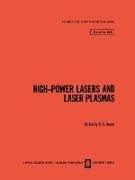 High-Power Lasers and Laser Plasmas / Moshchnye Lazery I Lazernaya Plazma / &#1052,&#1086,&#1097,&#1085,&#1099,&#1077, &#1051,&#1072,&#1079,&#1077,&#1088,&#1099, &#1048, &#1051,&#1072,&#1079,&#1077,&#1088,&#1085,&#1072,&#1103, &#1055,&#1083,&#1072,&#