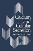 Calcium and Cellular Secretion