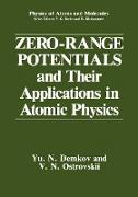 Zero-Range Potentials and Their Applications in Atomic Physics