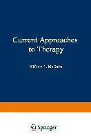 Current Approaches to Therapy