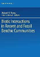 Biotic Interactions in Recent and Fossil Benthic Communities