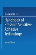 Handbook of Pressure Sensitive Adhesive Technology