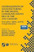 Globalization of Manufacturing in the Digital Communications Era of the 21st Century