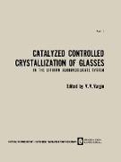 Catalyzed Controlled Crystallization of Glasses in the Lithium Aluminosilicate System