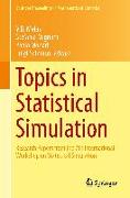 Topics in Statistical Simulation