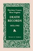 Harrison County, West Virginia, Death Records, 1853-1903