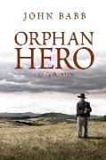 Orphan Hero: A Novel of the Civil War