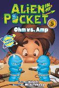 Alien in My Pocket #5: Ohm vs. Amp