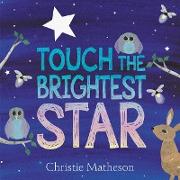 Touch the Brightest Star