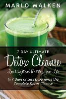 7 Day Ultimate Detox Cleanse