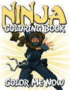 Ninja Coloring Book (Color Me Now)