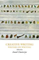 Creative Writing: Writers on Writing