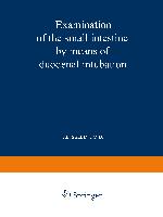 Examination of the Small Intestine by Means of Duodenal Intubation