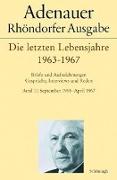 Adenauer - Rhöndorfer Ausgabe / Adenauer - Die letzten Lebensjahre 1963-1967