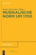 Musikalische Norm um 1700