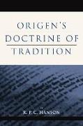 Origen's Doctrine of Tradition