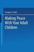 Making Peace with Your Adult Children