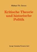 Kritische Theorie und historische Politik