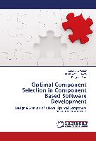 Optimal Component Selection in Component Based Software Development