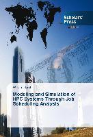 Modeling and Simulation of HPC Systems Through Job Scheduling Analysis