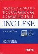 Grande dizionario economico & commerciale inglese. Inglese-italiano, italiano-inglese
