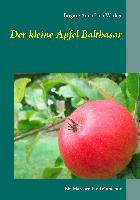 Der kleine Apfel Balthasar