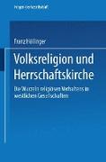 Volksreligion und Herrschaftskirche