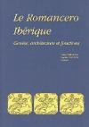 Le romancero ibèrique : genèse, architecture et fonctions