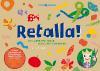 Retalla! : un llibre per jugar, retallar i estripar