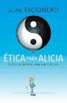 Ética para Alicia : Filosofía oriental para niños de hoy