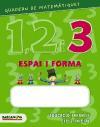 Matemàtiques 1, 2 i 3 , Educació Infantil, 5 anys. Quadern de espai i forma 3 (Cataluña, Baleares)