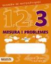 Matemàtiques 1, 2 i 3 , Educació Infantil, 5 anys. Quadern de mesura i problemes 3 (Cataluña, Baleares)